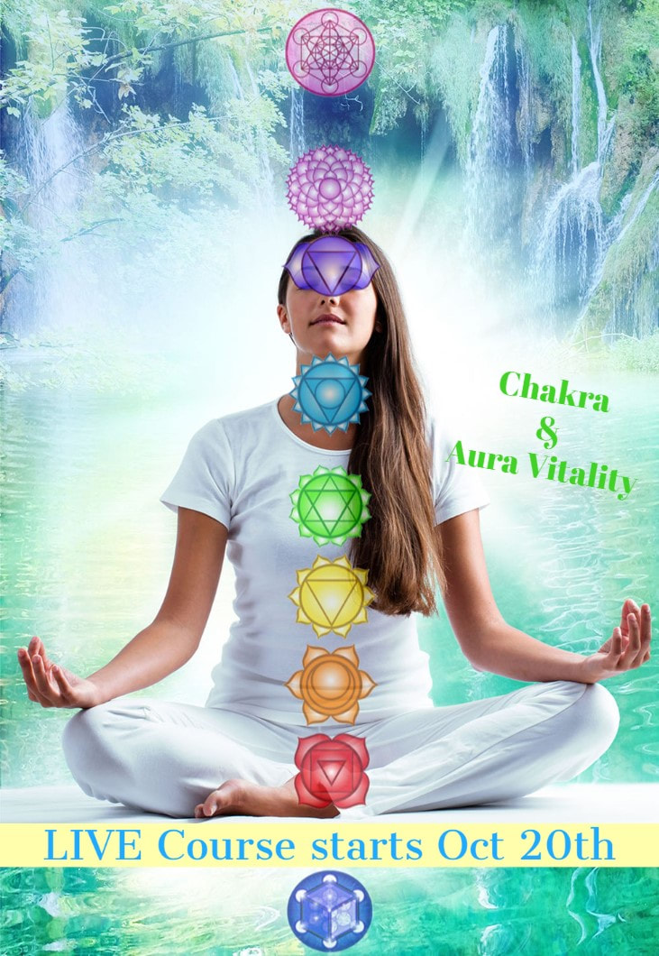 Chakra and Aura Vitality Course - Gain Energetic Vitality & Connection to the Divine for Spiritual Growth & Transformation
